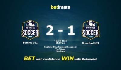 Burnley U21 vs Brentford U21 Pronostici, quote e consigli sulle scommesse 04/04/2025