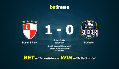 Pronostici, quote e consigli di scommessa Busan I Park vs Bucheon 06/07/2024