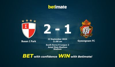 Pronostici, quote e suggerimenti per le scommesse Busan I Park vs Gyeongnam FC 22/09/2024