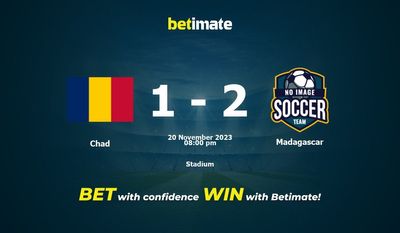 Pronostici, quote e consigli di scommessa Ciad vs Madagascar 20/11/2023