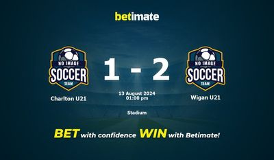 Charlton U21 vs Wigan U21 Pronostici, quote e consigli di scommessa 13/08/2024