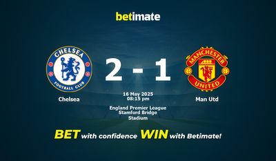 Pronostici, quote e consigli per le scommesse Chelsea-Man Utd del 16/05/2025