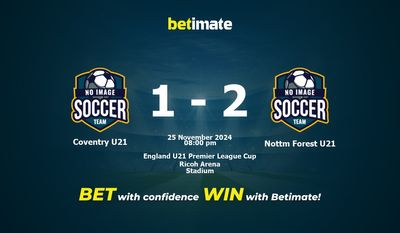 Pronostici, quote e suggerimenti per le scommesse Coventry U21 vs Nottm Forest U21 25/11/2024
