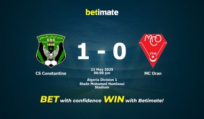 Pronostico, quote e consigli per le scommesse CS Constantine vs MC Oran 22/05/2025