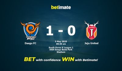 Pronostici, quote e consigli per le scommesse Daegu FC vs Jeju United 05/03/2025
