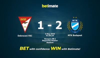 Debreceni VSC vs MTK Budapest Pronostici, quote e consigli di scommessa 03/05/2025