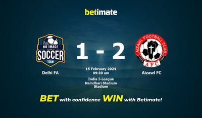 Delhi FA - Aizawl FC Pronostici, quote e consigli di scommessa 15/02/2024