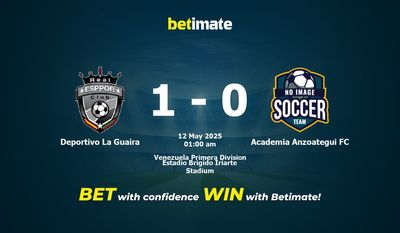 Pronostici, quote e consigli di scommessa Deportivo La Guaira vs Academia Anzoategui FC 12/05/2025