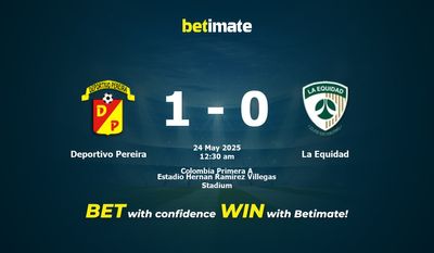 Deportivo Pereira vs La Equidad Pronostici, quote e consigli di scommessa 23/05/2025