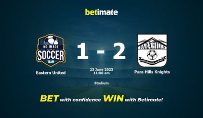 Eastern United vs Para Hills Knights Pronostico, quote e consigli sulle scommesse 23/06/2023