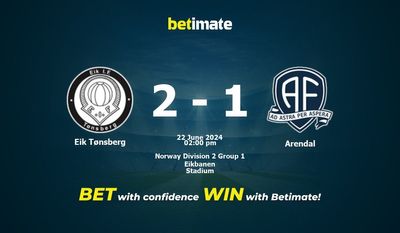 Eik Tønsberg vs Arendal Pronostici, quote e consigli di scommessa 22/06/2024