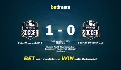 Fakel Voronezh U19 - Spartak Mosca U19 Pronostici, quote e consigli di scommessa 03/11/2023
