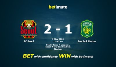 Pronostici, quote e consigli per le scommesse FC Seoul vs Jeonbuk Motors 05/03/2025