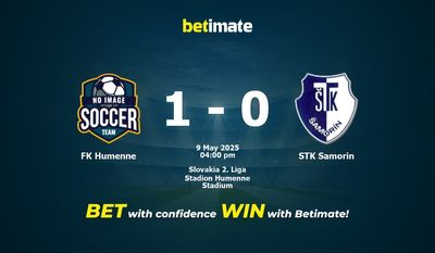 Pronostici, quote e consigli di scommessa FK Humenne vs STK Samorin 09/05/2025