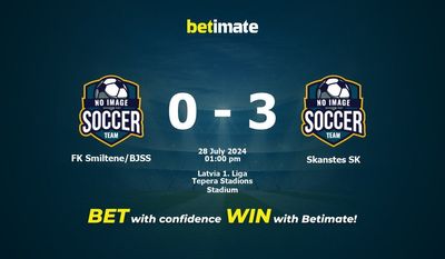Pronostici, quote e consigli di scommessa FK Smiltene/BJSS vs Skanstes SK 28/07/2024