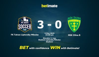 FK Tatran Liptovsky Mikulas vs MSK Zilina B Pronostici, quote e consigli di scommessa 09/05/2025