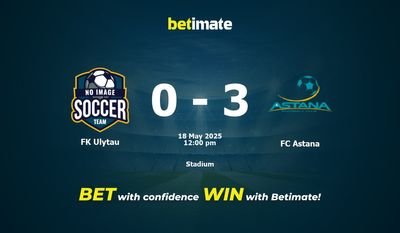 Pronostici, quote e consigli per le scommesse FK Ulytau vs FC Astana 18/05/2025