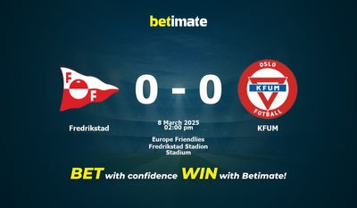 Fredrikstad vs KFUM Pronostici, quote e consigli di scommessa 08/03/2025