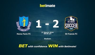 Home Farm FC vs St Francis FC Pronostici, quote e consigli di scommessa 27/03/2024