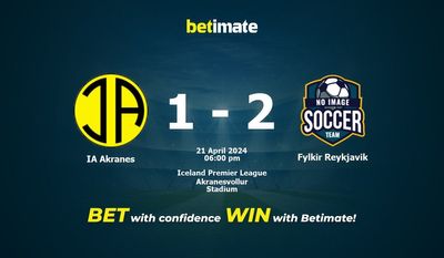 IA Akranes vs Fylkir Reykjavik Pronostici, quote e consigli di scommessa 21/04/2024