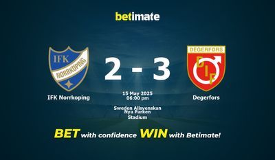 Pronostici, quote e consigli di scommessa IFK Norrkoping vs Degerfors 15/05/2025