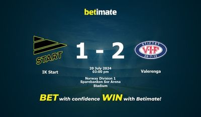 Pronostici, quote e consigli di scommessa IK Start vs Valerenga 20/07/2024