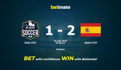 Italia U19 vs Spagna U19 Pronostici, quote e pronostici di scommesse 25/07/2024