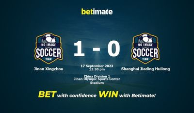 Jinan Xingzhou vs Shanghai Jiading Huilong Pronostici, quote e consigli di scommessa 17/09/2023