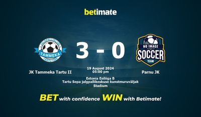 JK Tammeka Tartu II vs Parnu JK Pronostici, quote e consigli di scommessa 19/08/2024
