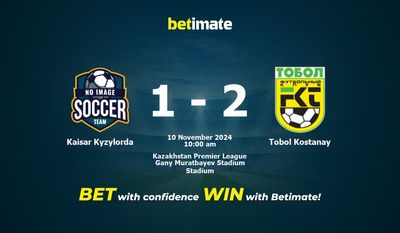 Pronostici, quote e suggerimenti per le scommesse Kaisar Kyzylorda vs Tobol Kostanay 11/10/2024