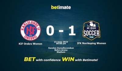 Pronostico, quote e pronostici KIF Orebro femminile vs IFK Norrköping femminile 15/06/2023