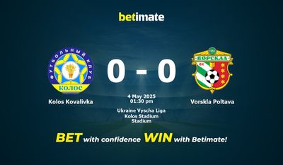 Kolos Kovalivka vs Vorskla Poltava Pronostici, quote e consigli di scommessa 04/05/2025