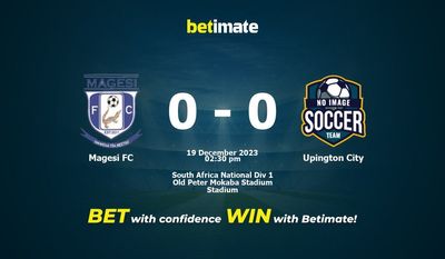 Magesi FC vs Upington City pronostico, quote e amp; Suggerimenti per le scommesse 19/12/2023