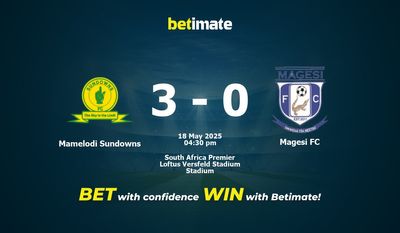 Pronostici, quote e consigli per le scommesse su Mamelodi Sundowns vs Magesi FC 18/05/2025