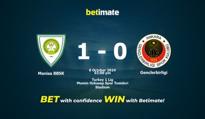 Manisa BBSK vs Genclerbirligi Pronostici, quote e consigli sulle scommesse 10/06/2024