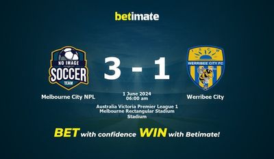 Melbourne City NPL vs Werribee City Pronostici, quote e consigli di scommessa 01/06/2024