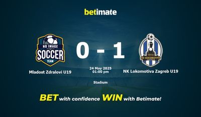 Mladost Zdralovi U19 vs NK Lokomotiva Zagreb U19 Pronostici, quote e consigli di scommessa 24/05/2025