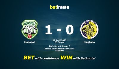 Monopoli vs Giugliano Pronostici, quote e consigli di scommessa 19/04/2025
