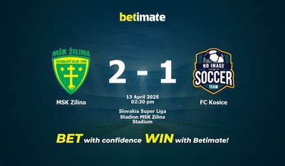Pronostici, quote e suggerimenti di scommesse MSK Zilina vs FC Kosice 13/04/2025