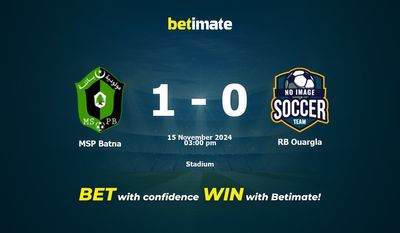 Pronostici, quote e suggerimenti per le scommesse MSP Batna vs RB Ouargla 15/11/2024