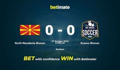 Macedonia del Nord femminile vs Kosovo femminile Pronostici, quote e consigli di scommessa 27/10/2023