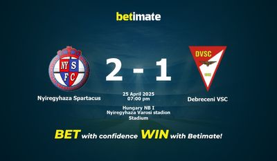 Nyiregyhaza Spartacus vs Debreceni VSC Pronostici, quote e consigli di scommessa 25/04/2025