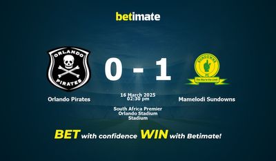 Pronostici, quote e suggerimenti per le scommesse Orlando Pirates vs Mamelodi Sundowns 16/03/2025