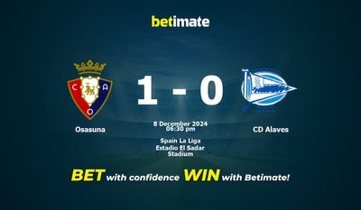 Osasuna vs CD Alaves Pronostici, Quote e Consigli per le Scommesse 12/08/2024