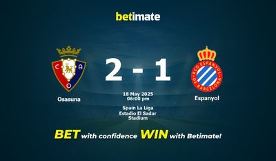 Pronostico, quote e consigli per le scommesse Osasuna-Espanyol 18/05/2025
