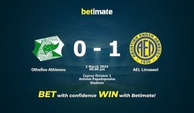 Othellos Athienou vs AEL Limassol Pronostici, quote e consigli di scommessa 02/03/2024