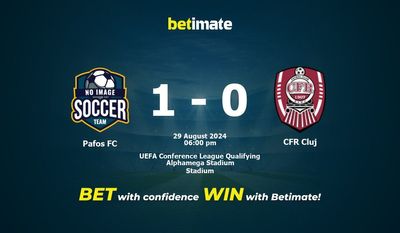 Pronostici, quote e suggerimenti di scommesse Pafos FC vs CFR Cluj 29/08/2024