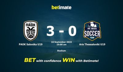 PAOK Salonicco U19 vs Aris Salonicco U19 Pronostici, quote e consigli di scommessa 16/09/2023