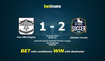 Para Hills Knights vs Adelaide Comets Pronostici, quote e consigli di scommessa 15/06/2024