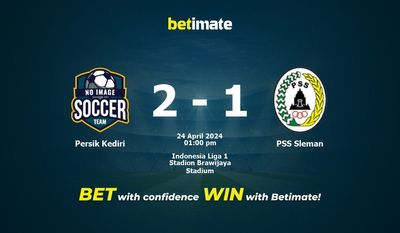 Persik Kediri vs PSS Sleman Pronostici, quote e consigli di scommessa 24/04/2024
